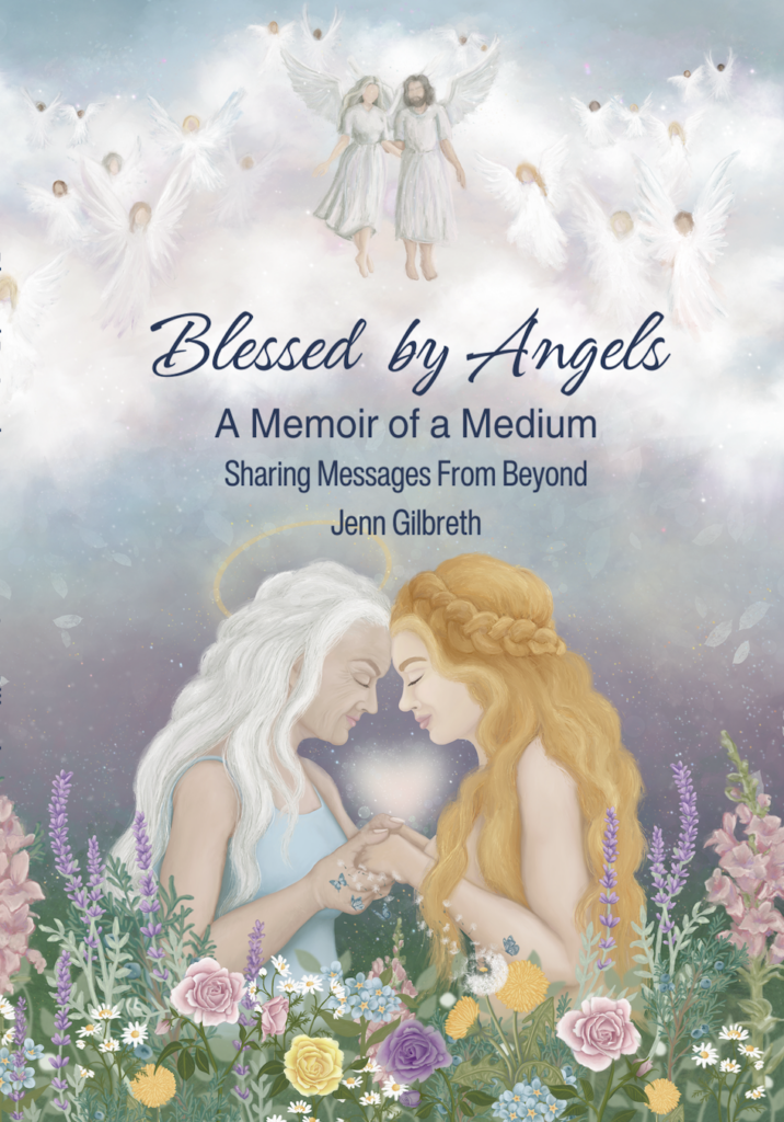 Blessed By Angels- A Memoir of a Medium
